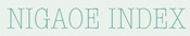 nigaoe index